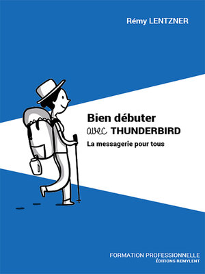 cover image of Bien débuter avec THUNDERBIRD
